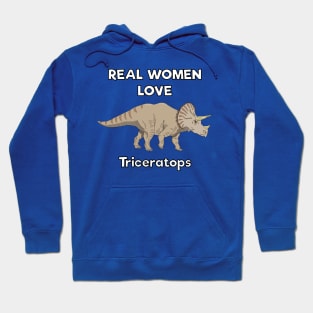 Real women love triceratops Hoodie